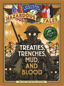 Treaties, Trenches, Mud, and Blood: A World War I Tale (Hale Nathan)(Pevná vazba)