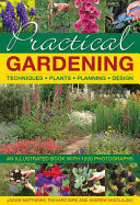 Practical Gardening: An Illustrated Book with 1200 Photographs (Matthews Jackie)(Pevná vazba)