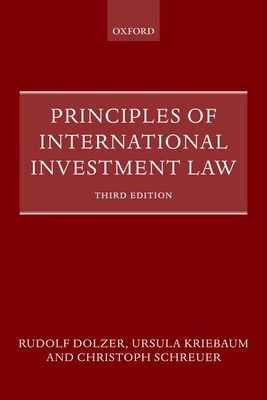 Principles of International Investment Law (Dolzer Rudolf)(Paperback)