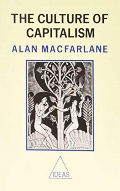 Culture of Capitalism (Macfarlane Alan (Cambridge University))(Paperback / softback)