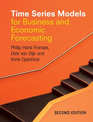 Time Series Models for Business and Economic Forecasting (Franses Philip Hans)(Paperback)