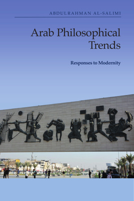 Arab Philosophical Trends: Responses to Modernity (Al-Salimi Abdulrahman)(Pevná vazba)