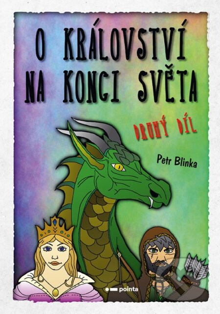 O království Na konci světa - 2. díl - Petr Blinka