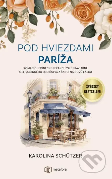 Pod hviezdami Paríža - Karolina Schutzer