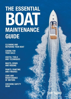 The Essential Boat Maintenance Guide (Toghill Jeff)(Paperback)