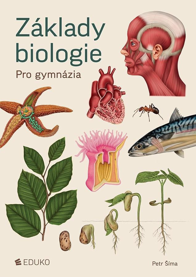 Základy biologie pro gymnázia - Petr Šíma