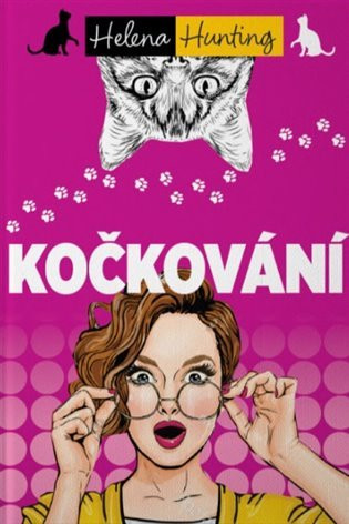 Kočkování - Helena Hunting