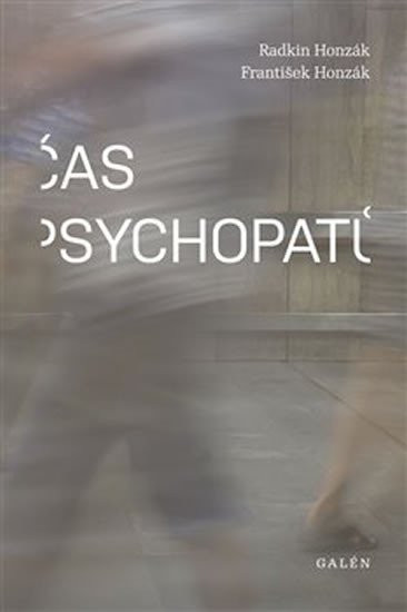 Čas psychopatů - František Honzák