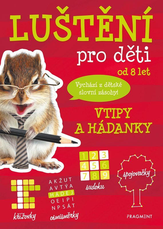 Luštění pro děti - vtipy a hádanky, 1.  vydání - Kateřina Šípková