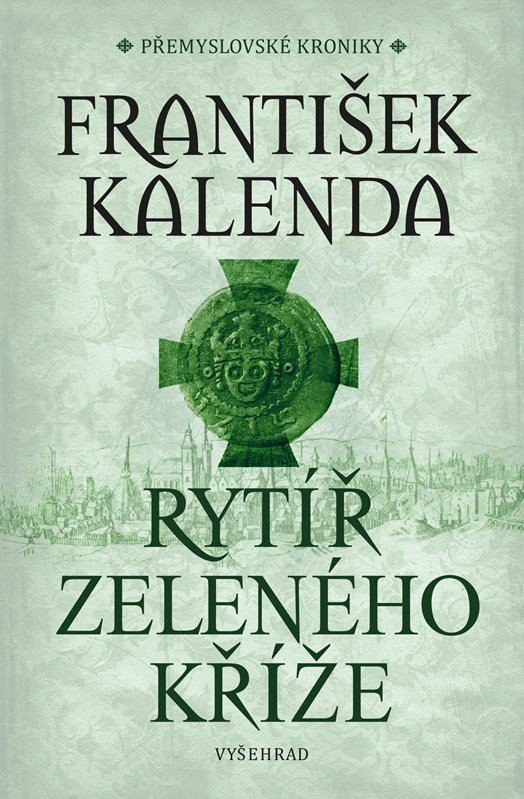 Rytíř zeleného kříže - František Kalenda