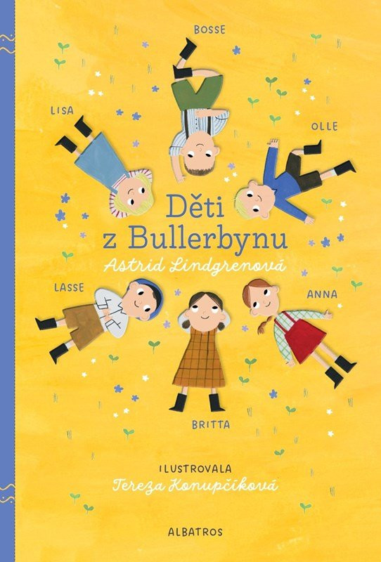 Děti z Bullerbynu - výroční vydání - Astrid Lindgren