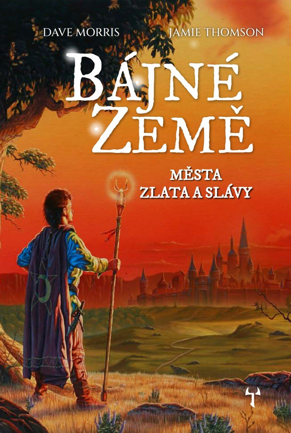 Bájné země 2 - Města zlata a slávy (gamebook) - Jamie Thomson