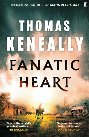 Fanatic Heart, 1.  vydání - Thomas Keneally