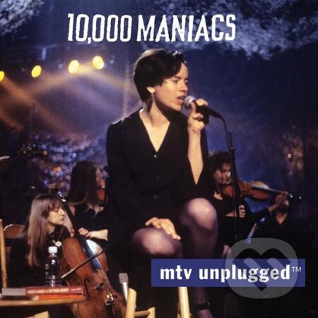 10.000 Maniacs: MTV Unplugged10.000 Maniacs: MTV Unplugged - 10.000 Maniacs