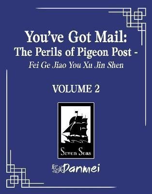 You've Got Mail: The Perils of Pigeon Post - Fei Ge Jiao You Xu Jin Shen 2 - Blackegg