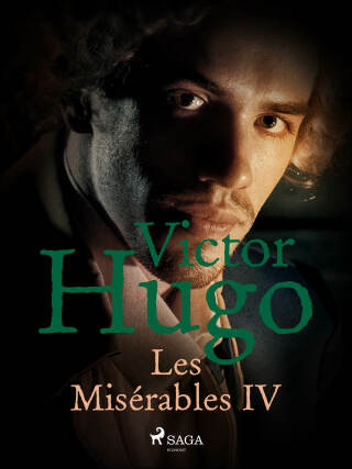 Les Misérables IV - Victor Hugo - e-kniha