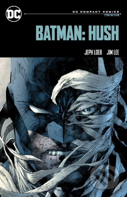 Batman Hush Dc Compact Comics Edition - Jeph Loeb, Jim Lee, Marie Javins (editor)