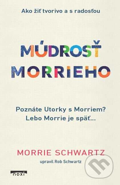 Múdrosť Morrieho - Morrie Schwartz