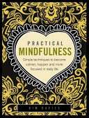 Practical Mindfulness (Davies Kim)(Pevná vazba)