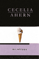 Mrs. Whippy (Ahern Cecelia)(Paperback / softback)