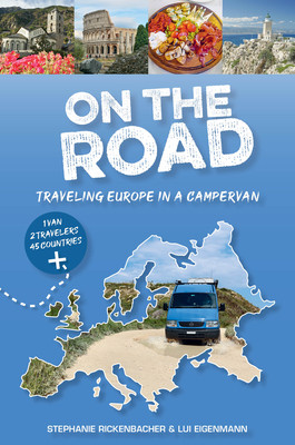 On the Road--Traveling Europe in a Campervan (Rickenbacher Stephanie)(Paperback)