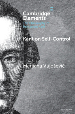 Kant on Self-Control (Vujosevic Marijana)(Paperback)