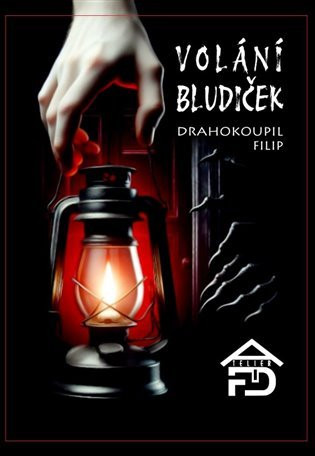 Volání Bludiček - Filip Drahokoupil