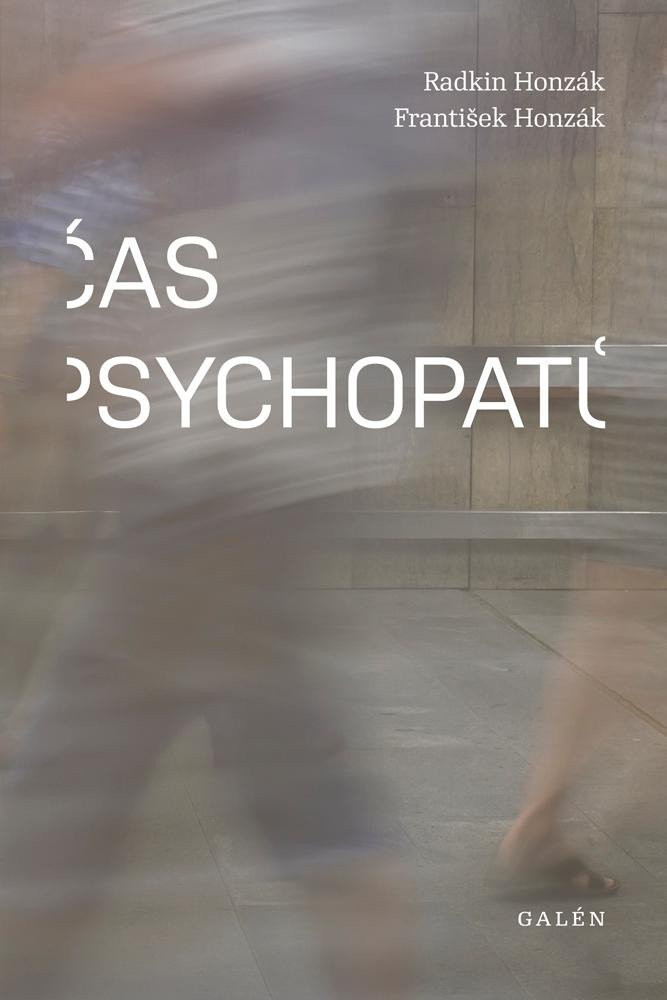 Čas psychopatů, 2.  vydání - Radkin Honzák