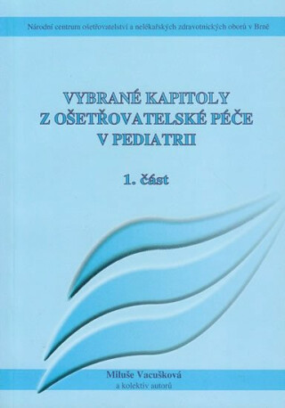 Vybrané kap. z pediatrie 1 - Vacušková Miluše