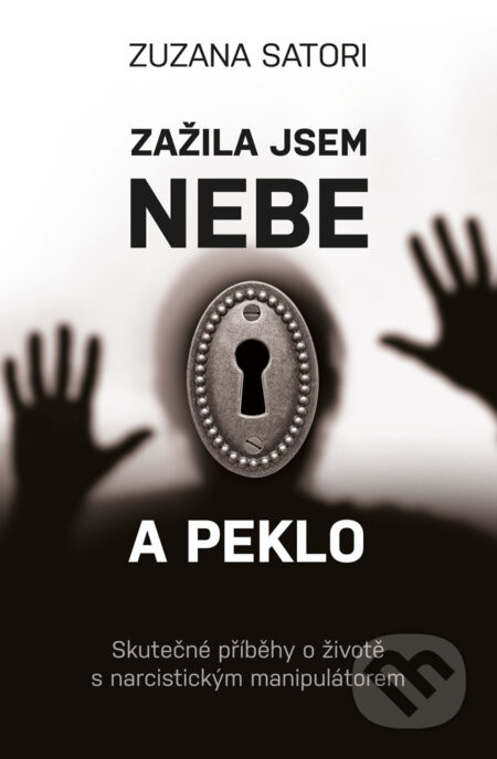 Zažila jsem nebe a peklo - Zuzana Satori