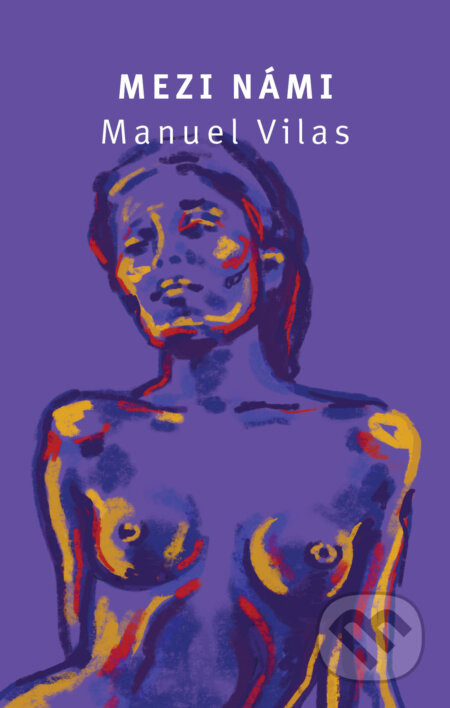 Mezi námi - Manuel Vilas