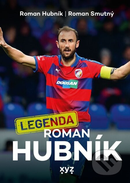 Legenda Roman Hubník - Roman Hubník, Roman Smutný