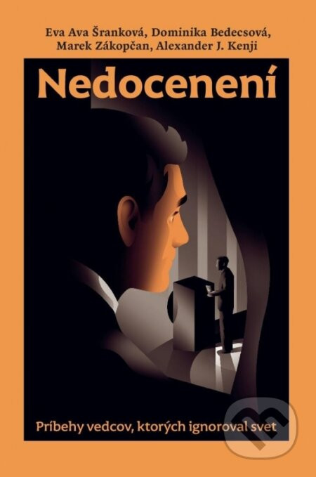 Nedocenení - Marek Zákopčan, Eva Ava Šranková, Alexander J. Kenji, Dominika Bedecsová