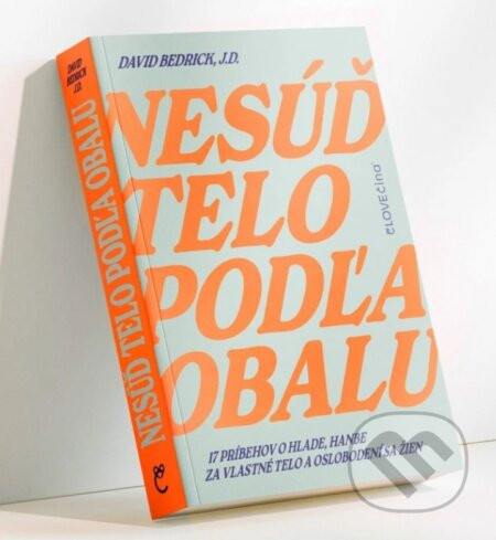 Nesúď telo podľa obalu - David Bedrick