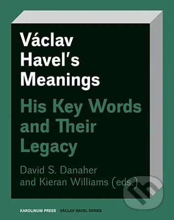 Václav Havel's Meanings - David Danaher