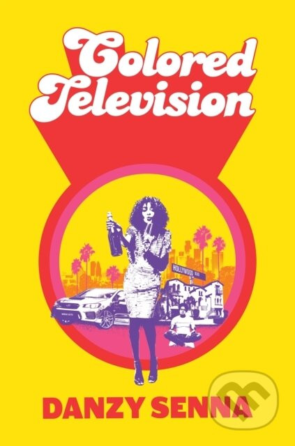 Colored Television - Danzy Senna