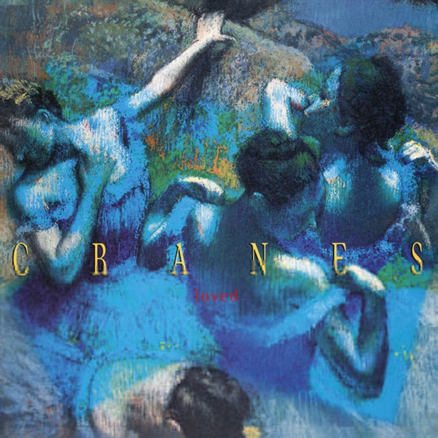 Loved (Cranes) (Vinyl / 12