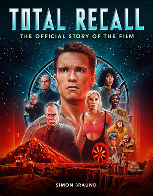 Total Recall: The Official Story of the Film (Braund Simon)(Pevná vazba)