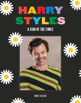 Harry Styles: A Sign of the Times (Zaleski Annie)(Pevná vazba)