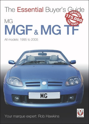 Mgf & MG TF 1995-2005: The Essential Buyer's Guide (Hawkins Rob)(Paperback)
