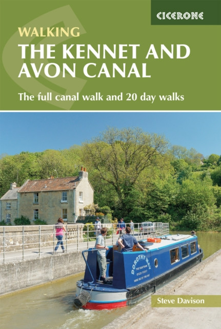 Kennet and Avon Canal - Hiking the full canal from Reading to Bristol plus 20 day walks (Davison Steve)(Paperback / softback)