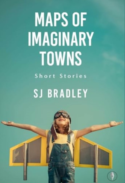 Maps of Imaginary Towns (Bradley SJ)(Paperback / softback)