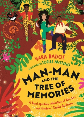 Man-Man and the Tree of Memories (Badoe Yaba)(Paperback / softback)