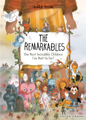 The Remarkables: The Most Incredible Children I've Met -- So Far! (Perrin Clotilde)(Pevná vazba)