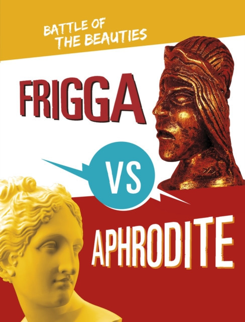 Frigga vs Aphrodite - Battle of the Beauties (Lukidis Lydia)(Paperback / softback)