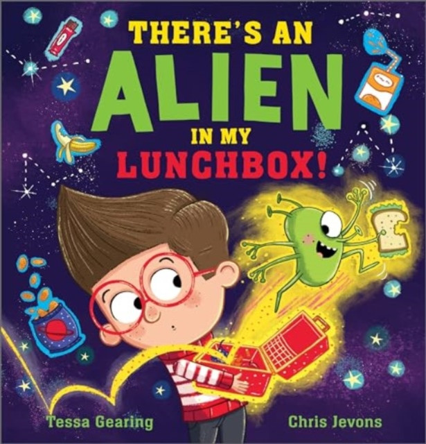 There's an Alien in My Lunchbox! (Gearing Tessa)(Paperback / softback)