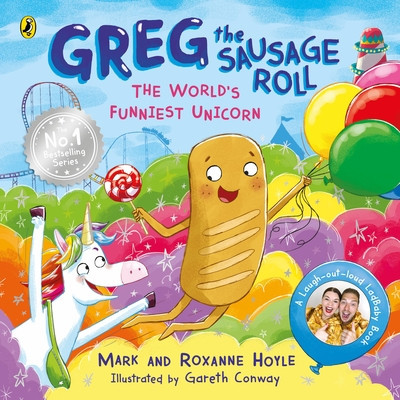 Greg the Sausage Roll: The Worlds Funniest Unicorn (Hoyle Mark)(Paperback / softback)