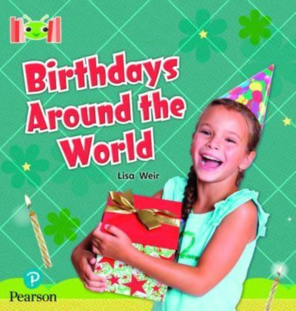 Bug Club Reading Corner: Age 5-7: Birthdays Around The World (Weir Lisa)(Paperback / softback)