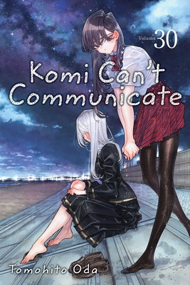 Komi Can't Communicate, Vol. 30 (Oda Tomohito)(Paperback)