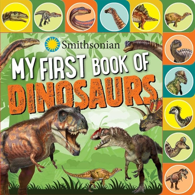 Smithsonian: My First Book of Dinosaurs (Baranowski Grace)(Board Books)